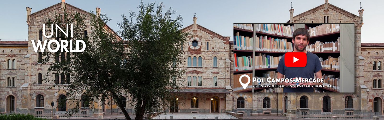 Pol Campos-Mercade per UniWorld: Global Academics in Verona